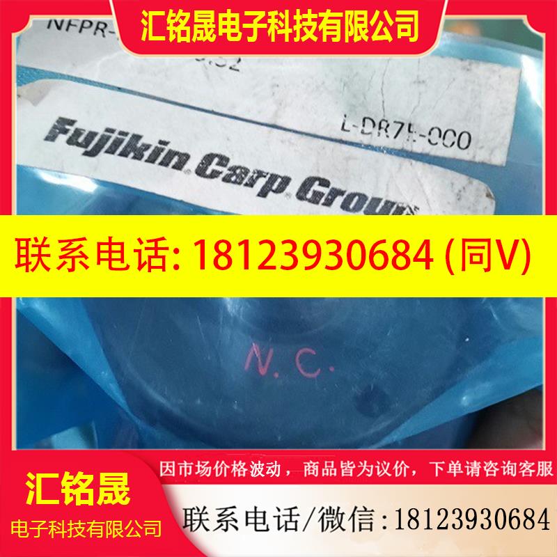 议价:原装FUJIKIN 富士金隔膜阀  NFPR-ND-91-9.52现货