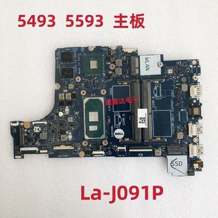 适用于 戴尔/DELL 5493 5593 笔记本主板  LA-J091P 原装现货