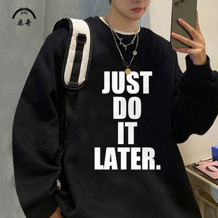 加绒青少年圆领长袖 just later英文印花卫衣外套男冬季 T恤