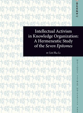 预售【外图台版】Intellectual Activism in Knowledge Organization：A Hermeneutic Study of the Seven Epitomes /台大出版中心