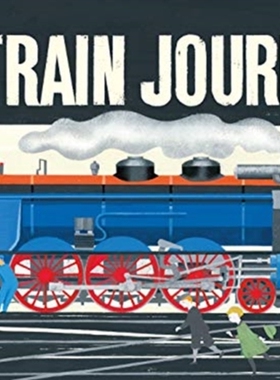 预售【外图原版】A Train Journey火车之旅 少儿绘本 立体书 杰拉德·洛·莫纳科(Gérard Lo Monaco)
