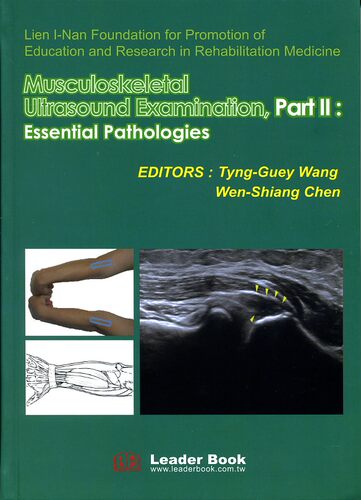 预售【外图台版】Musculoskeletal Ultrasound Examination,Part II:Essential Pathologies / 王亭贵 力大图书有限公司