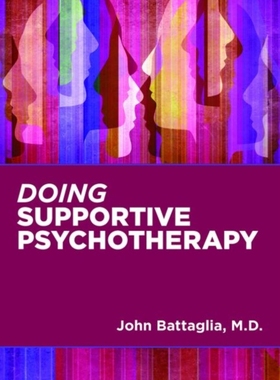 现货【外图原版】医学类 进口英文 Doing Supportive Psychotherapy 做支持性心理治疗