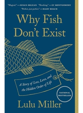 现货 英文原版 为什么鱼不存在 Why Fish Don t Exist / lulu miller simon &