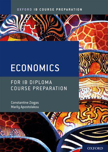外图原版 Oxford IB Diploma Programme: IB Course Preparation Economics Student Book 牛津IB文凭课程准备经济学学生手册