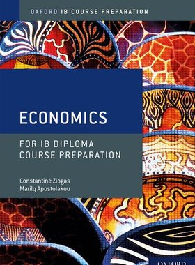 外图原版 Oxford IB Diploma Programme: IB Course Preparation Economics Student Book 牛津IB文凭课程准备经济学学生手册