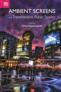 Papastergiadis 社 Screens Public Spaces Transnational Ambient and 香港大学出版 预售 Nikos 外图港版