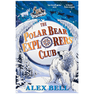 预售 英文原版 北极熊探险俱乐部 The Polar Bear Explorers' Club