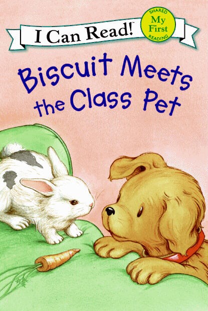 【外图原版】进口英文 绘本 Biscuit Meets the Class Pet（MY FIRST) 饼干遇到宠物 I CAN READ系列