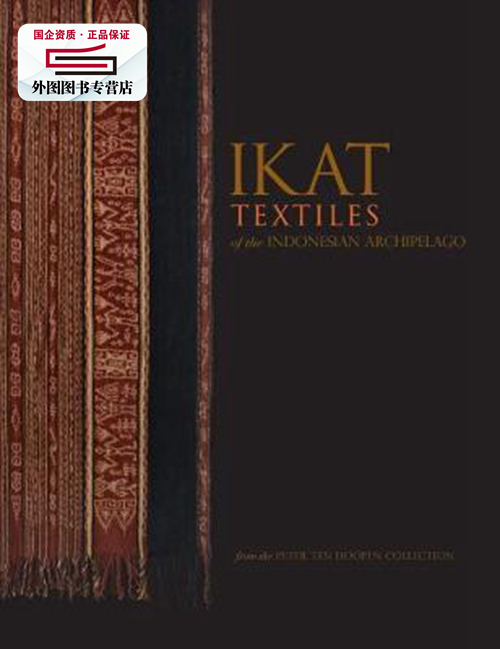 预售【外图港版】Ikat Textiles of the Indonesian Archipelago/ Peter Ten Hoopen香港大学美术博物馆