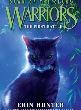 现货 英文原版 Warriors: Dawn of the Clans #3: The First Battle 勇士：部落黎明#3：第一场战斗