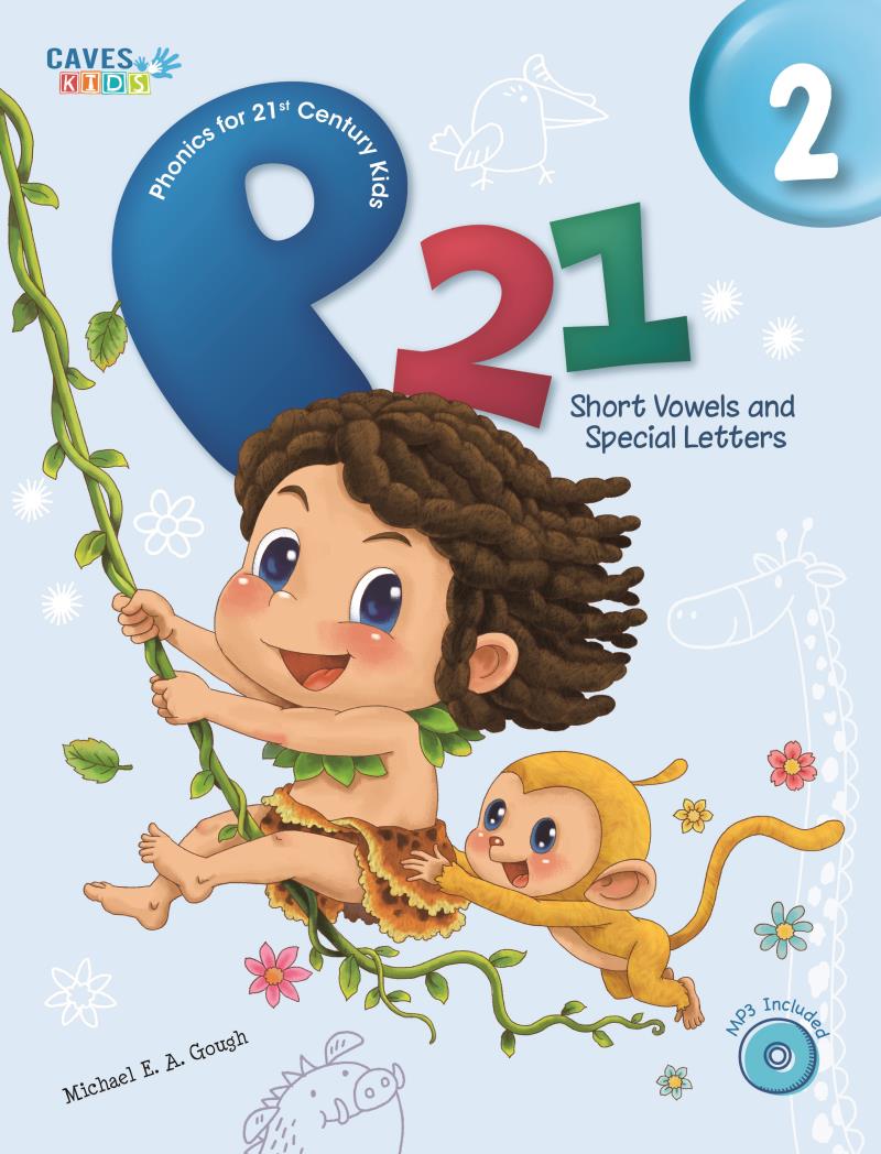 P21-Phonics for 21st Century Kids 2: Short Vowels and Special Letters (BK+MP3+App) 21世纪幼儿自然拼读2：短元音和特殊字母