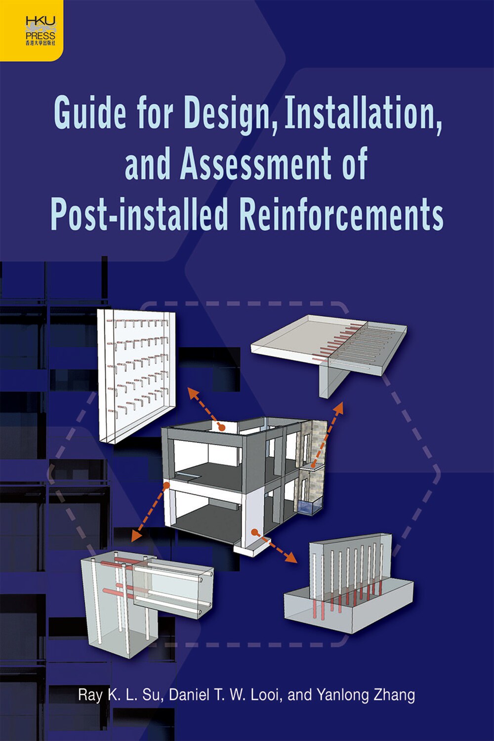 现货【外图台版】Guide for Design, Installation, and Assessment of Post-installed Reinforcements /  香港大学出版社