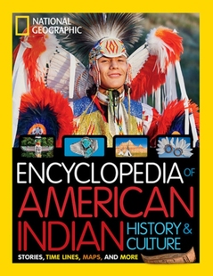 原版进口英文 美国国家地理 National Geographic Kids Encyclopedia of American Indian History and Culture 美国印第安文化