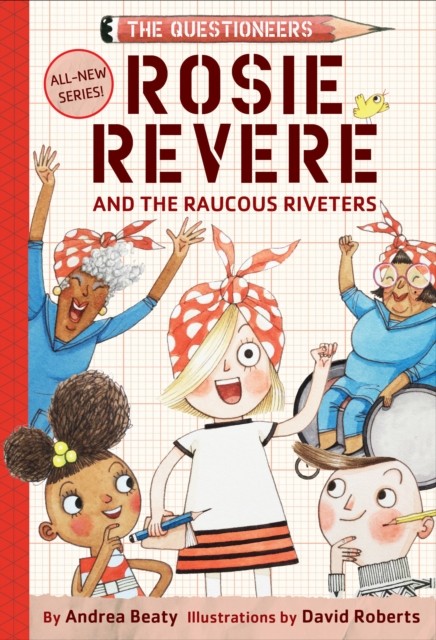 现货【外图原版】进口英文 工程科普 少儿读物 rosie revere and the