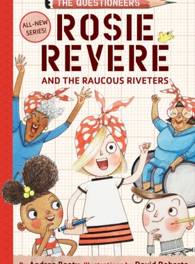 预售【外图原版】进口英文 工程科普 少儿读物 Rosie Revere and the Raucous Riveters (STEAM) 解决问题