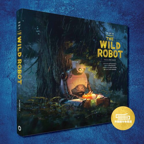 预售 英文原版   荒野机器人 电影艺术设定集  The Art of DreamWorks the Wild Robot   电影艺术设定集
