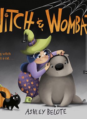 现货 英文原版 Witch & Wombat 女巫与袋熊