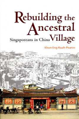 预售【外图港版】重建祖乡：新加坡华人在中国/Khun Eng Kuah-Pearce/香港大学