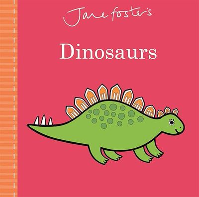 JaneFoster’sDinosaurs
