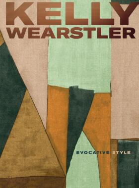 预售 英文原版艺术 凯莉·韦斯特勒 室内设计 原版画册 Kelly Wearstler: Evocative Style / Rizzoli出版