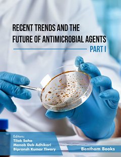 Trends 新趋势和未来——第一部分 抗菌剂 Antimicrobial 英文原版 Recent Agents The and 预售 Future Part
