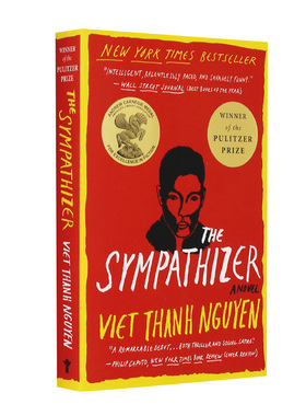 现货The Sympathizer: A Novel (Pulitzer Prize for Fiction)同情者：小说（普利策小说奖）/NGUYEN, VIET THANH/Grove Press