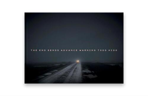 现货【外图原版艺术】Todd Hido | The End Sends Advance Warning