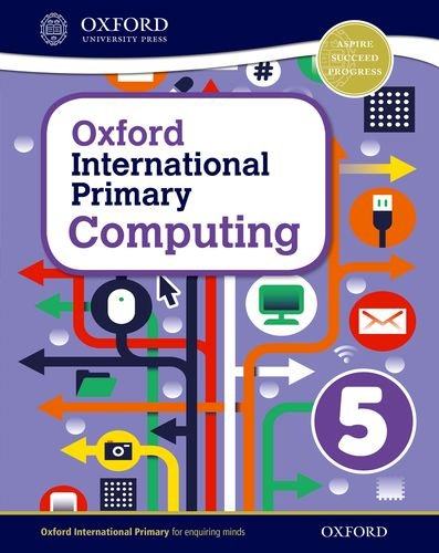现货【牛津教材原版】Oxford International Primary Computing: Student Book 5 (英语) 平装  牛津国际初级计算机：学生用书5