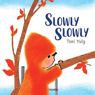 现货 英文原版 Slowly Slowly 慢慢地
