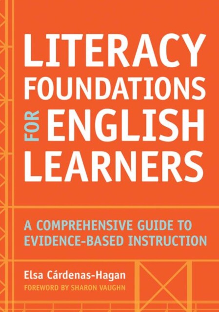 现货【外图英文】英语学习者的读写基础：循证教学综合指南 医学类  Literacy Foundations for English Learners