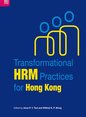 现货【外图港版】Transformational HRM Practices for Hong Kong / 香港大学出版社