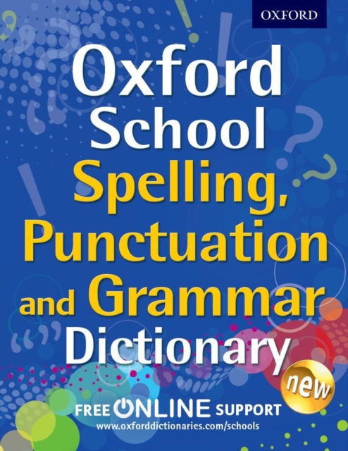 现货【外图原版】进口英文 Oxford School Spelling, Punctuation and Grammar Dictionary 牛津 拼写 标点 语法 英英词典 11-14岁