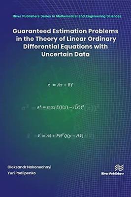 预售【外图英文原版】Guaranteed Estimation Problems in the Theory of Linear Ordinary Differential Equations with Uncertai