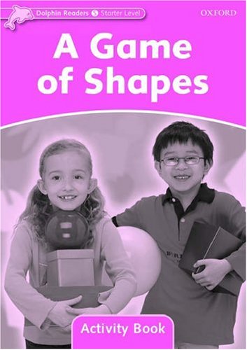 【外图原版】进口英文 DOLPHINS STARTER A GAME OF SHAPES AB企鹅系列读本活动用书：形状游戏/Oxford University Press