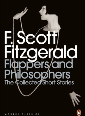 【外图原版】进口英文 Flappers and Philosophers: The Collected Short Stories of F. Scott Fitzgerald