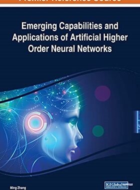 预售【外图英文原版】Emerging Capabilities and Applications of Artificial Higher Order Neural Networks