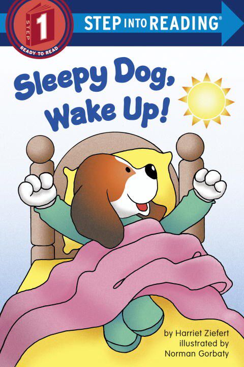 【外图原版】进口英文 SLEEPY DOG, WAKE UP! (STEP 1) Step Into Reading