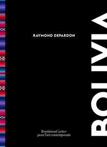 预售 英文原版 RAYMOND DEPARDON: BOLIVIA 雷蒙·德帕东 : 玻利维亚