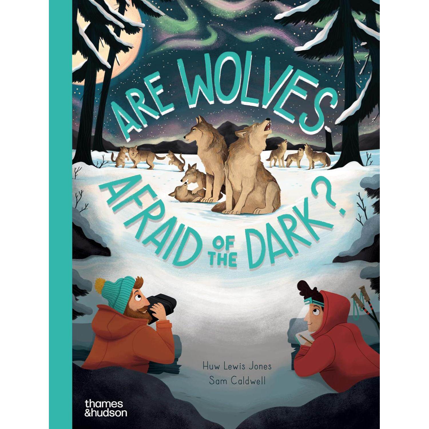 预售 英文原版 狼害怕黑暗吗？ Are Wolves Afraid of the Dark? 动物知识百科图画书 精装