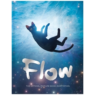 英文原版 奥斯卡奖同名动画电影官方图画书 猫猫 儿童故事绘本 Flow 奇幻漂流 预售