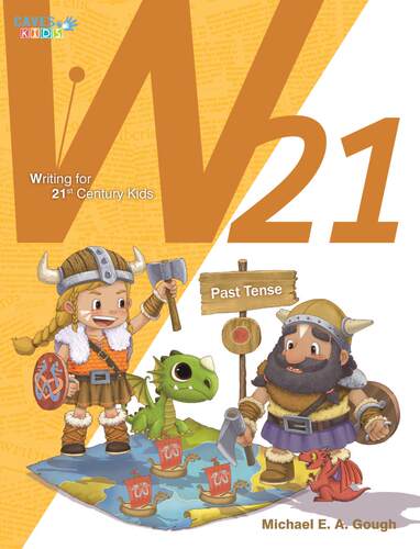 【外图原版】进口英文 W21-Writing for 21st Century Kids (Past Tense) 写作课程1 - 21世纪孩子的英文写作课