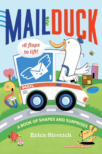 【外图原版】进口英文 少儿绘本 鸭子邮差Mail Duck: A Book of Shapes and Surprises （翻翻书）一本关于形状和惊喜的书
