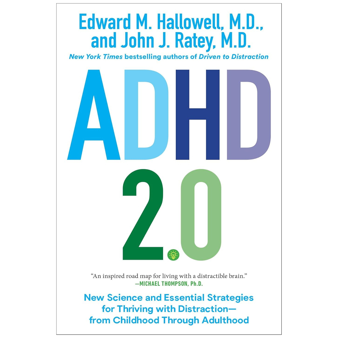 预售 英文原版 Thriving with Distraction from Childhood through Adulthood ADHD 2.0 注意力缺失