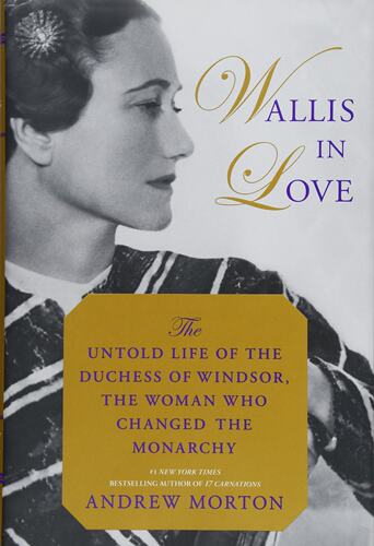 【外图原版】进口英文 Wallis in Love: The Untold Life of the Duchess of Windsor, the Woman Who Changed the Monarchy