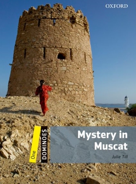 【外图英文读物】牛津分级阅读 多米诺系列 第一阶段 Dominoes: One: Mystery in Muscat