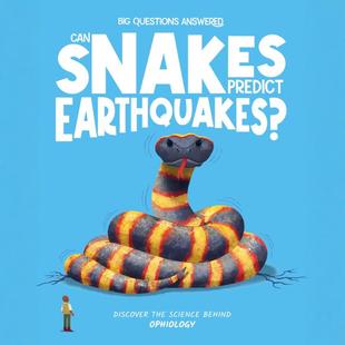现货 英文原版 Can Snakes Predict Earthquakes?  蛇能预测地震吗？Big Questions Answered系列 Hungry Tomato出版 饥饿番茄