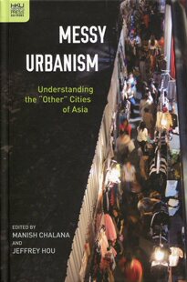 现货【外图港版】混城乱市：亚洲城市的另一面/Edited by Manish Chalana and Jeffrey Hou/香港大学
