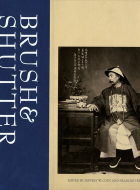 预售【外图港版】丹青和影像: 早期中国摄影/Edited by Jeffrey W. Cody and Frances Terpak/香港大学