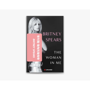 现货 英文原版 布兰妮自传 小甜甜 布兰妮斯皮尔斯自传 The Woman in Me 精装 我内心的女人 Britney Spears Memoir